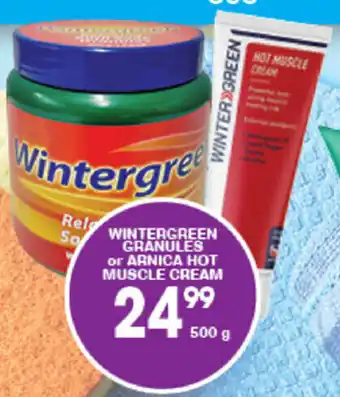Giant Hyper Wintergreen Granules or Arnica Hot Muscles Cream 500g offer