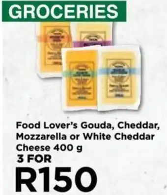 Food Lover's Market Food Lover's Gouda, Cheddar, Mozzarella or White Cheddar Cheese 400 g 3 FOR offer