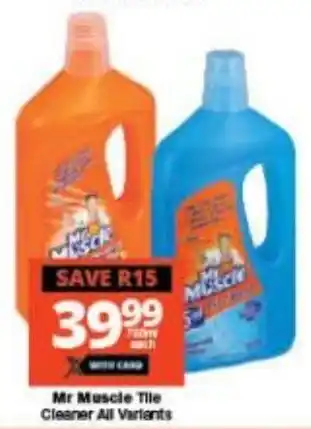 Checkers Mr Muscle TileMr Muscle Tile Cleaner All Varlants offer