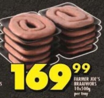 Shoprite FARMER JOE'S BRAAIWORS 10x500g per tray offer