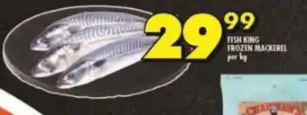 Shoprite FISH KING FROZEN MACKEREL per kg offer