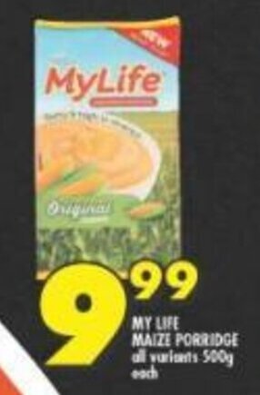 Shoprite MY LIFE MAIZE PORRIDGE all variants 500g each offer