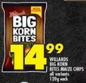 Shoprite WILLARDS BIG KORN BITES MAIZE CHIPS all variants 120g each offer