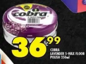 Shoprite COBRA LAVENDER 5-WAX FLOOR POLISH 350ml offer