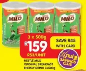 Shoprite NESTLE MILO ORIGINAL BREAKFAST ENERGY DRINK 3x500g offer