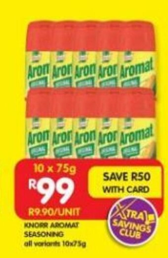 Shoprite KNORR AROMAT SEASONING all variants 10x75g offer