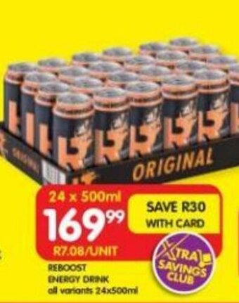 Shoprite REBOOST ENERGY DRINK all variants 24x500ml offer