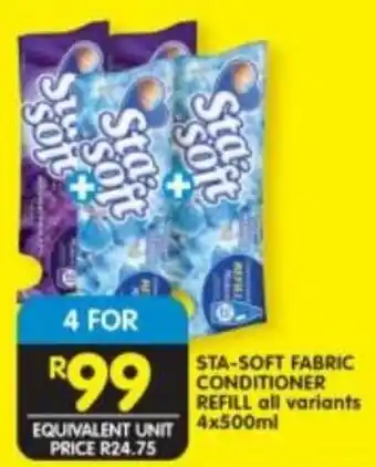 Shoprite STA-SOFT FABRIC CONDITIONER REFILL all variants EQUIVALENT UNIT 4x500ml offer