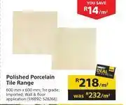 Builders Warehouse Polished porcelain tile range-600mm x 600mm per sqm offer