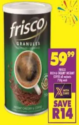Shoprite Frisco Rich & Creamy Instant Coffee offer