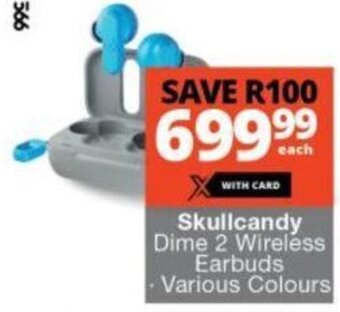 Checkers Skullcandy Dime 2 Wireless Earbuds · Various Colours offer