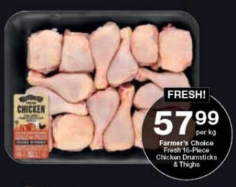 Checkers Farmer's Choice Fresh 16-Piece Chicken Drumsticks & Thighs offer