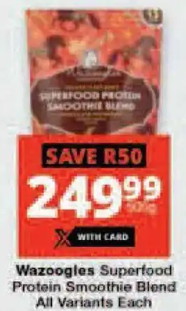 Wazoogles Superfood Protein Smoothie Blend All Variants Each