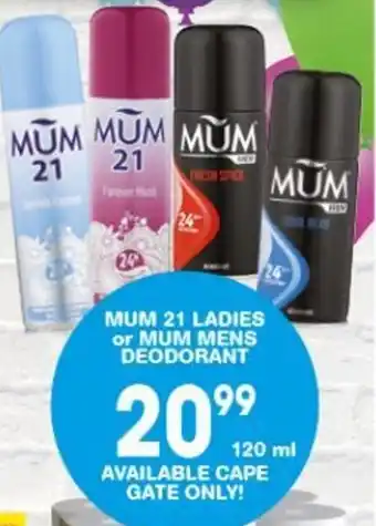 Giant Hyper MUM 21 LADIES or MUM MENS DEODORANT offer