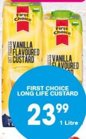 FIRST CHOICE LONG LIFE CUSTARD
