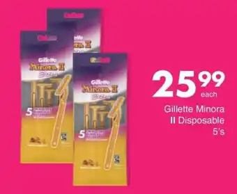 Save Gillette Minora II Disposable 5's offer