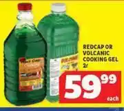 Redcap or volcanic cooking gel-2l each