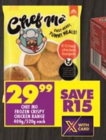 CHEF MO FROZEN CRISPY CHICKEN RANGE 400g/520g each