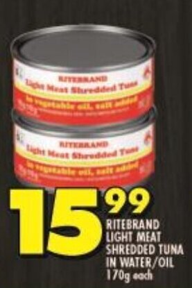 Shoprite RITEBRAND LIGHT MEAT SHREDDED TUNA IN WATER/OIL 170g each offer