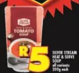 Shoprite SILVER STREAM HEAT & SERVE SOUP all variants 200g each offer