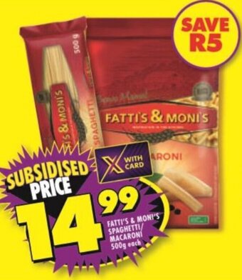 Shoprite FATTI'S & MONI'S SPAGHETTI MACARONI 500g each offer