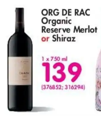 Org de Rac Organic Reserve Merlot or Shiraz 750ml
