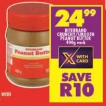 Shoprite Ritebrand Crunchy/Smooth Peanut Butter 400g each offer