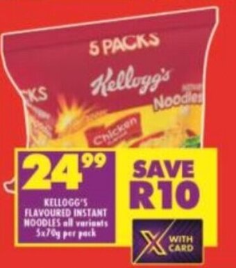 Shoprite KELLOGG'S FLAVOURED INSTANT NOODLES all variants 5x70g per pack offer