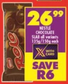 Shoprite NESTLE CHOCOLATE SLAB all variants 135g/150g each offer