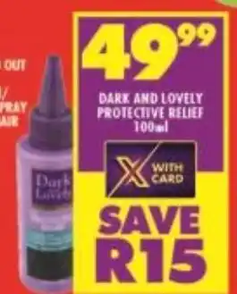 Shoprite DARK AND LOVELY PROTECTIVE RELIEF 100ml offer