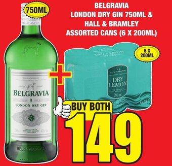 Boxer Liquors BELGRAVIA LONDON DRY GIN 750ML & HALL & BRAMLEY ASSORTED CANS (6 X 200ML) offer