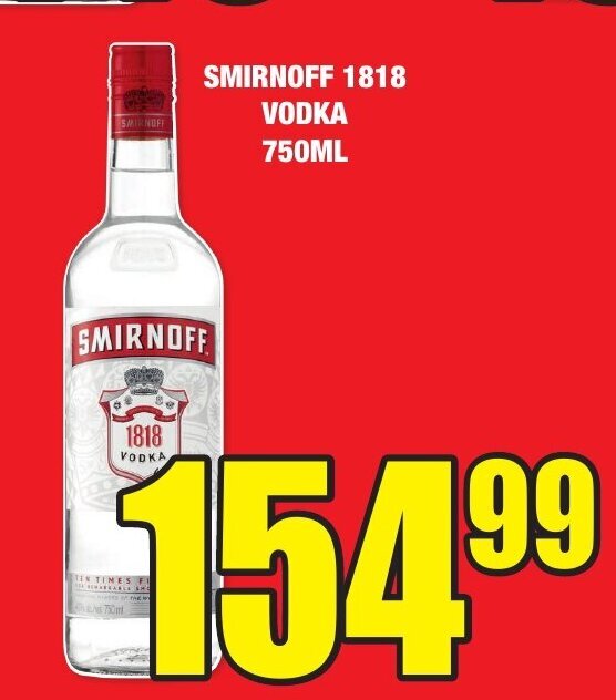 SMIRNOFF 1818 VODKA 750ML offer at Boxer Liquors