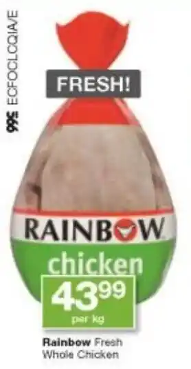 Checkers Rainbow Fresh Whole Chicken offer