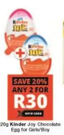 Checkers 20g Kinder Joy Chocolate Egg for Girls/Boy offer