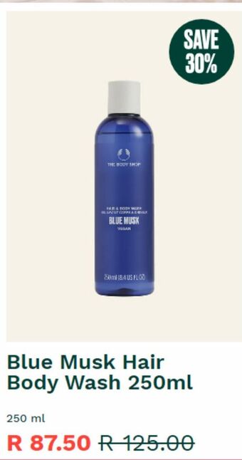 The Body Shop Blue musk hair body wash 250ml offer