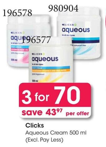 Clicks Clicks Aqueous Cream 500 ml (Excl. Pay Less) offer