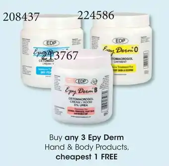 Clicks Buy any 3 Epy Derm Hand & Body Products, cheapest 1 FREE offer