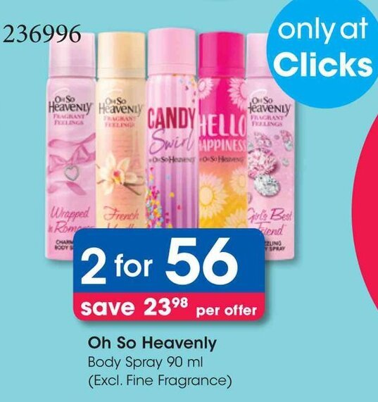 Oh So Heavenly Body Spray 90 ml (Excl. Fine Fragrance) offer at Clicks