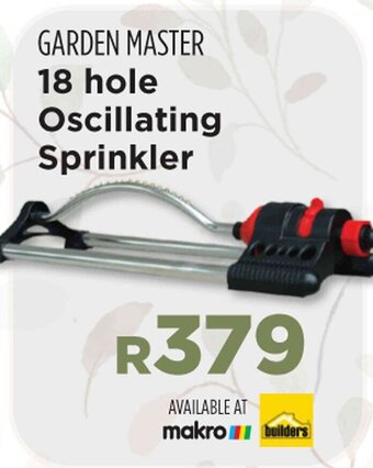 Builders Warehouse GARDEN MASTER 18 hole Oscillating Sprinkler offer