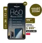 Edgars Hisense h60 zoom 4g offer