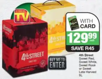 Spar Tops 4th Street Sweet Red, Sweet White, Sweet Rose or Sweet Late Harvest 5L offer