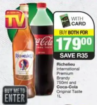 Spar Tops Richelieu International Premium Brandy 750ml and Coca-Cola Original Taste 1L offer