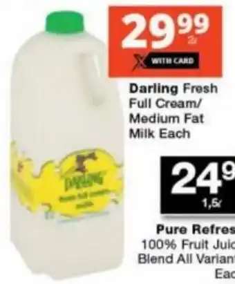 Checkers Hyper Darling Fresh Full Cream/ Medium Fat Milk Each offer