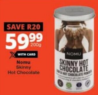 Checkers Hyper Nomu Skinny Hot Chocolate offer