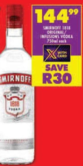 Shoprite SMIRNOFF 1818 ORIGINAL INFUSIONS VODKA 750ml each offer