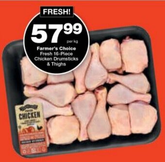 Checkers Farmer's Choice Fresh 16-Piece Chicken Drumsticks & Thighs offer