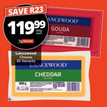 Checkers Lancewood Cheese All Variants offer