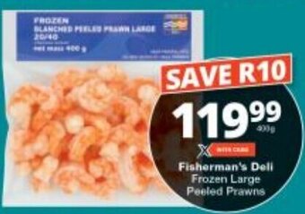 Fisherman's Deli Frozen Large Peeled Prawns