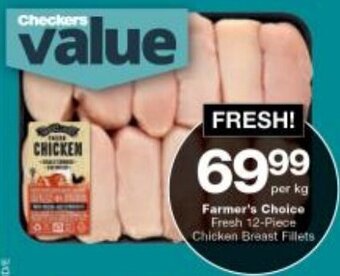 Checkers Farmer's Choice Fresh 12-Piece Chicken Breast Fillets offer