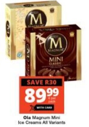 Checkers Ola Magnum Mini Ice Creams All Variants offer